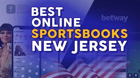 7 Best Online Sportsbooks in NJ for 2024 .